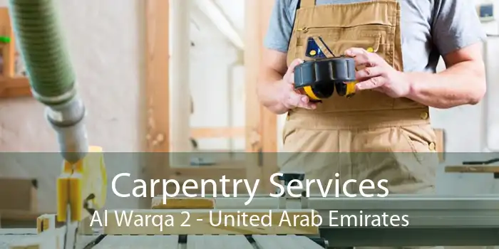 Carpentry Services Al Warqa 2 - United Arab Emirates