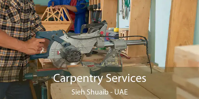  Carpentry Services Sieh Shuaib - UAE