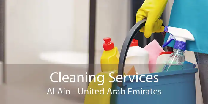 Cleaning Services Al Ain - United Arab Emirates