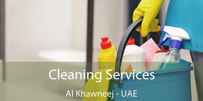  Cleaning Services Al Khawneej - UAE