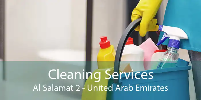 Cleaning Services Al Salamat 2 - United Arab Emirates