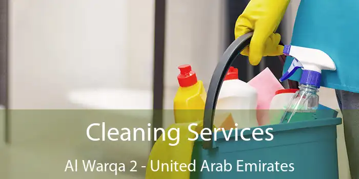 Cleaning Services Al Warqa 2 - United Arab Emirates