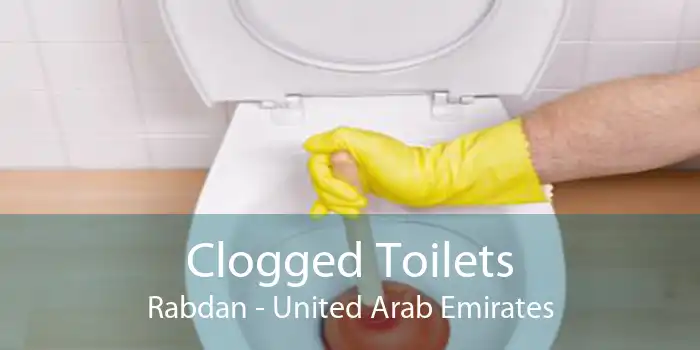 Clogged Toilets Rabdan - United Arab Emirates
