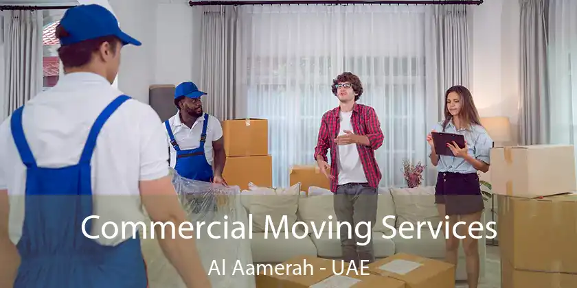  Commercial Moving Services Al Aamerah - UAE