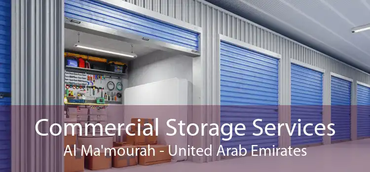 Commercial Storage Services Al Ma'mourah - United Arab Emirates