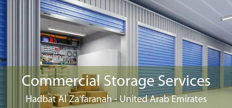 Commercial Storage Services Hadbat Al Za'faranah - United Arab Emirates