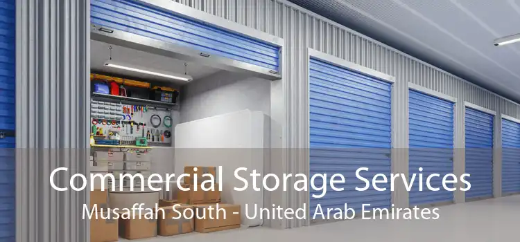 Commercial Storage Services Musaffah South - United Arab Emirates
