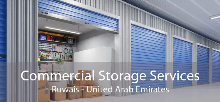 Commercial Storage Services Ruwais - United Arab Emirates