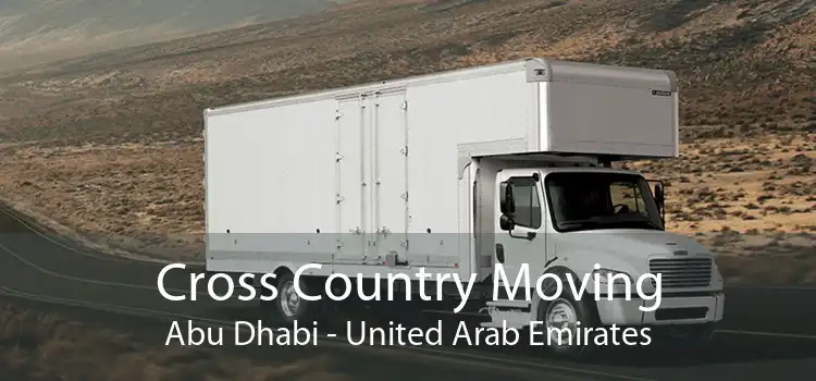 Cross Country Moving Abu Dhabi - United Arab Emirates