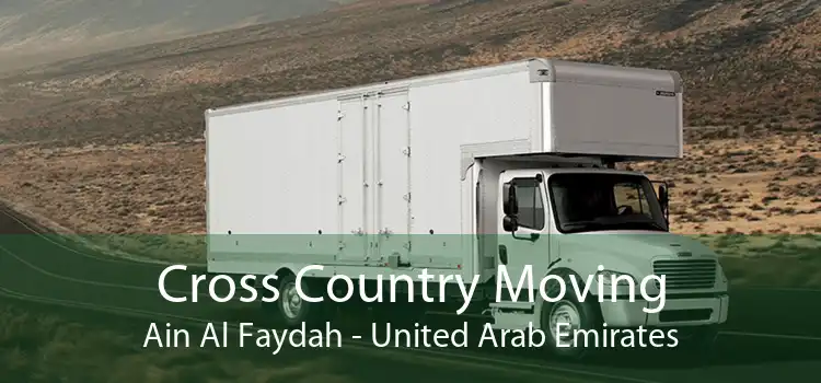 Cross Country Moving Ain Al Faydah - United Arab Emirates
