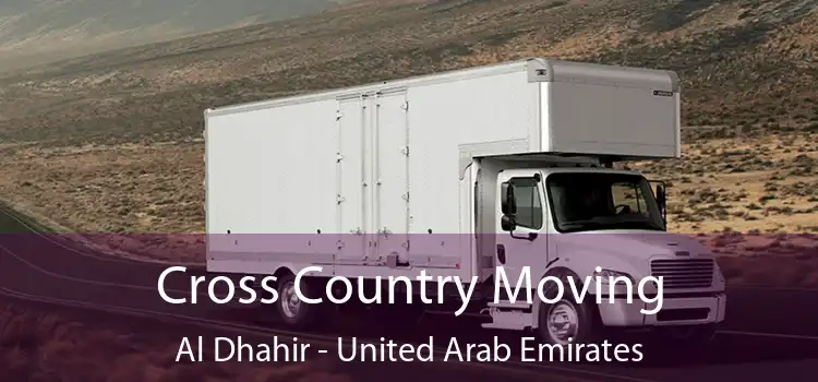 Cross Country Moving Al Dhahir - United Arab Emirates