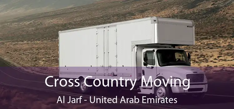 Cross Country Moving Al Jarf - United Arab Emirates