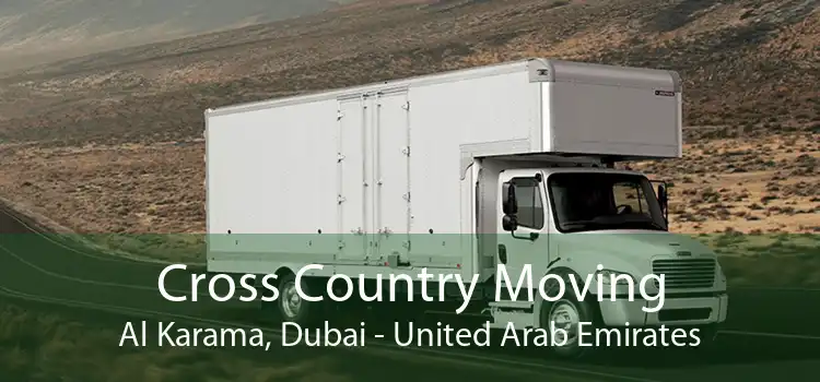 Cross Country Moving Al Karama, Dubai - United Arab Emirates