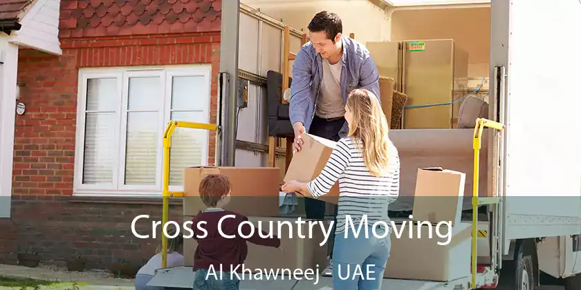  Cross Country Moving Al Khawneej - UAE