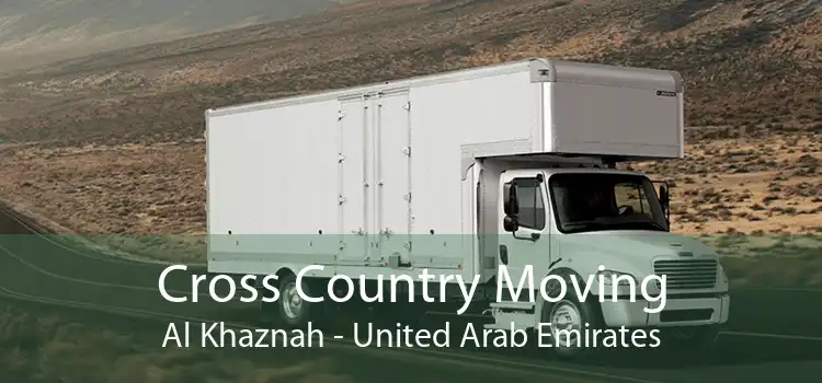 Cross Country Moving Al Khaznah - United Arab Emirates