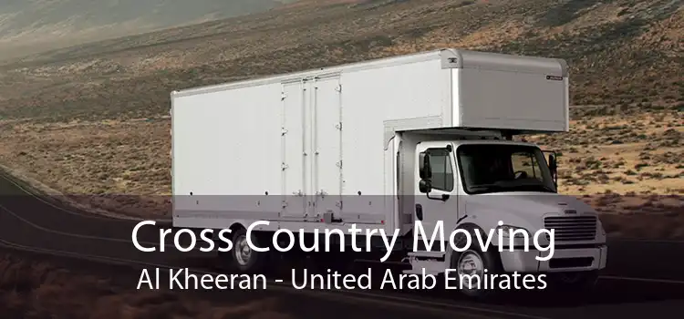 Cross Country Moving Al Kheeran - United Arab Emirates
