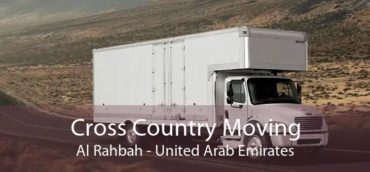 Cross Country Moving Al Rahbah - United Arab Emirates
