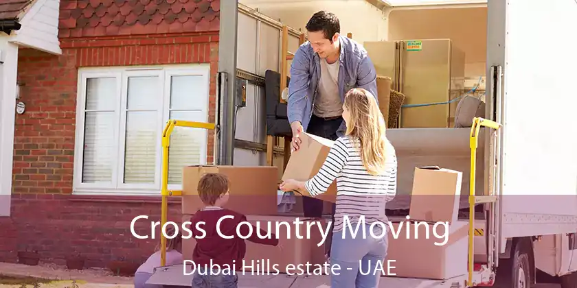  Cross Country Moving Dubai Hills estate - UAE