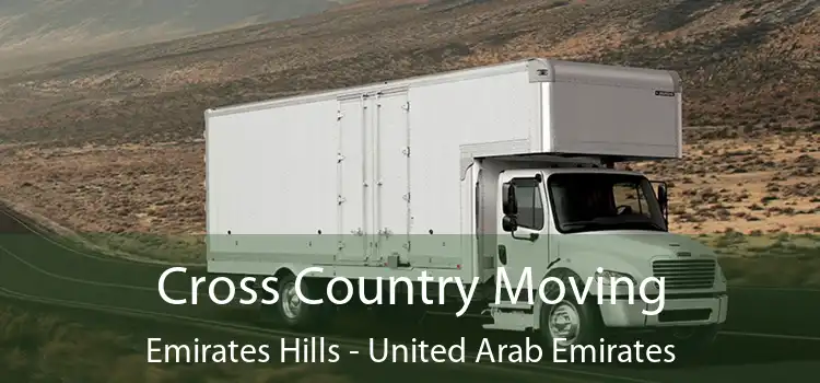 Cross Country Moving Emirates Hills - United Arab Emirates