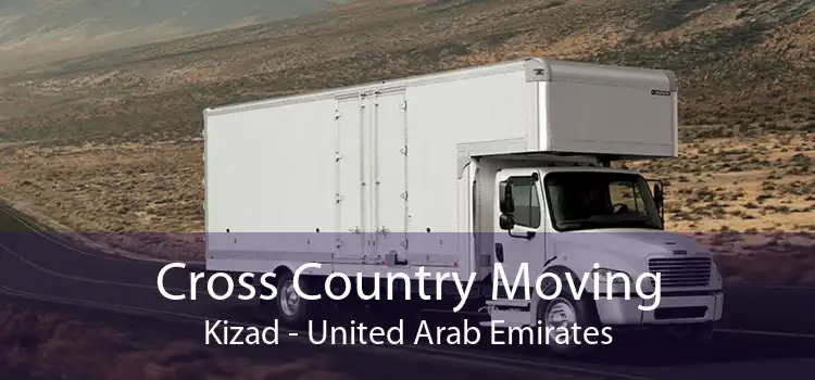 Cross Country Moving Kizad - United Arab Emirates