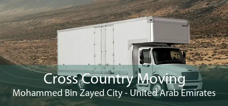 Cross Country Moving Mohammed Bin Zayed City - United Arab Emirates