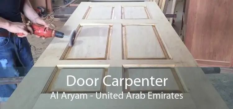 Door Carpenter Al Aryam - United Arab Emirates