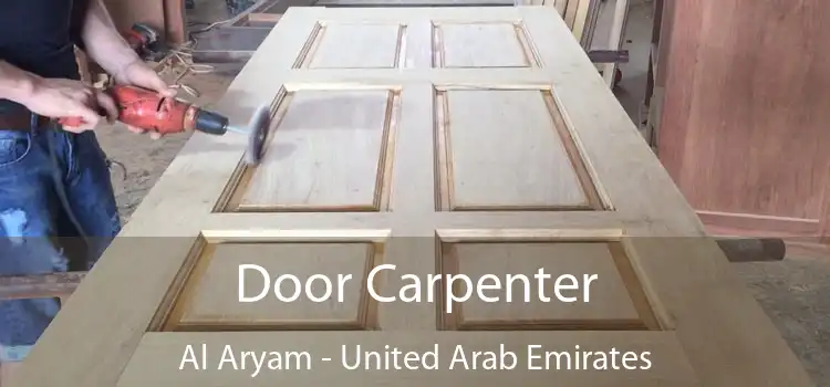 Door Carpenter Al Aryam - United Arab Emirates