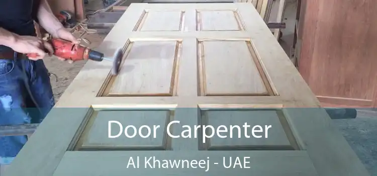 Door Carpenter Al Khawneej - UAE