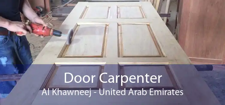 Door Carpenter Al Khawneej - United Arab Emirates