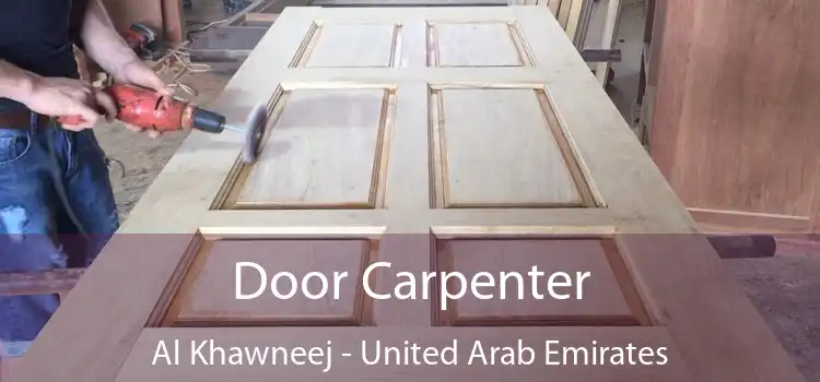 Door Carpenter Al Khawneej - United Arab Emirates