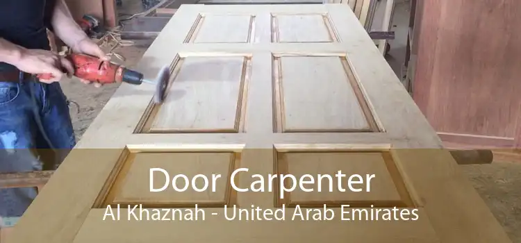 Door Carpenter Al Khaznah - United Arab Emirates