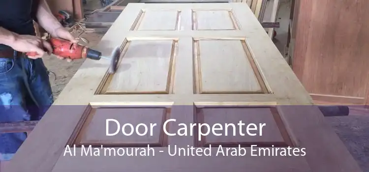 Door Carpenter Al Ma'mourah - United Arab Emirates
