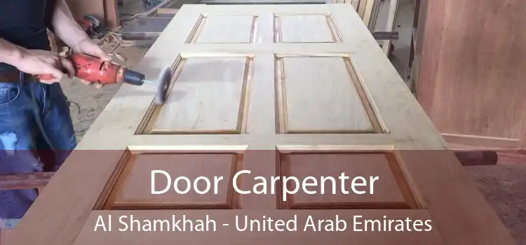 Door Carpenter Al Shamkhah - United Arab Emirates