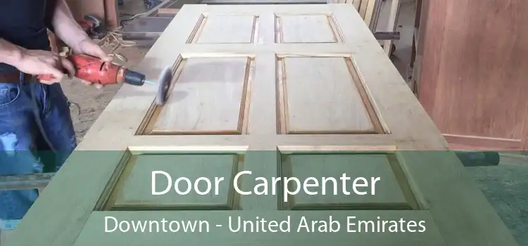 Door Carpenter Downtown - United Arab Emirates