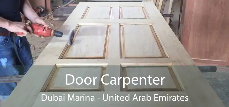 Door Carpenter Dubai Marina - United Arab Emirates