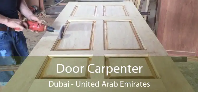 Door Carpenter Dubai - United Arab Emirates