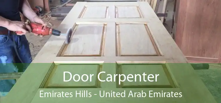 Door Carpenter Emirates Hills - United Arab Emirates