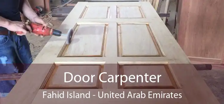 Door Carpenter Fahid Island - United Arab Emirates