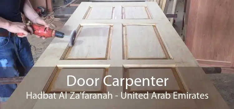 Door Carpenter Hadbat Al Za'faranah - United Arab Emirates