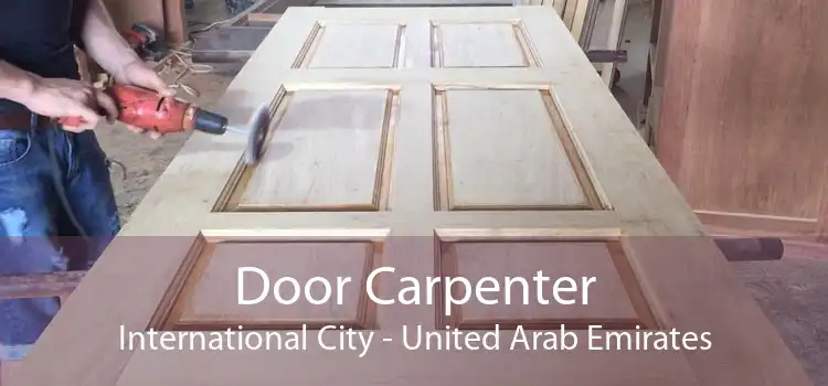 Door Carpenter International City - United Arab Emirates