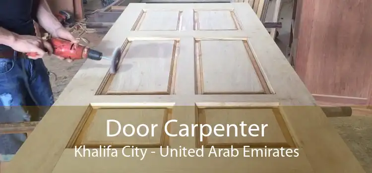 Door Carpenter Khalifa City - United Arab Emirates