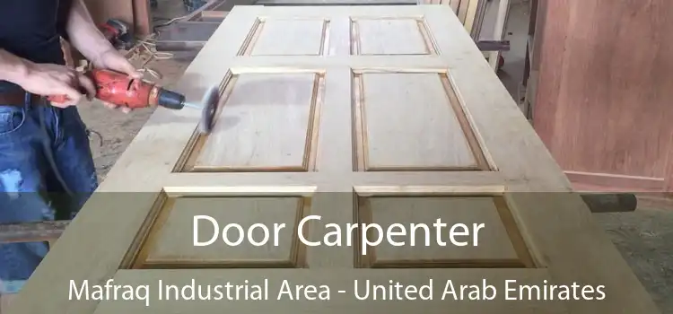 Door Carpenter Mafraq Industrial Area - United Arab Emirates