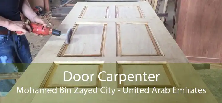 Door Carpenter Mohamed Bin Zayed City - United Arab Emirates