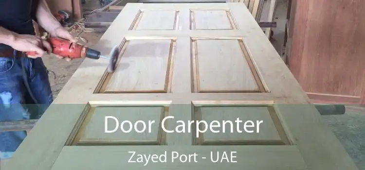  Door Carpenter Zayed Port - UAE