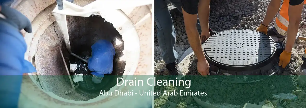 Drain Cleaning Abu Dhabi - United Arab Emirates