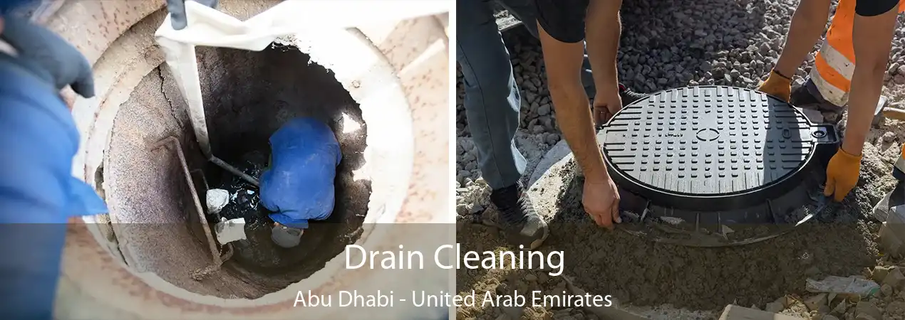 Drain Cleaning Abu Dhabi - United Arab Emirates