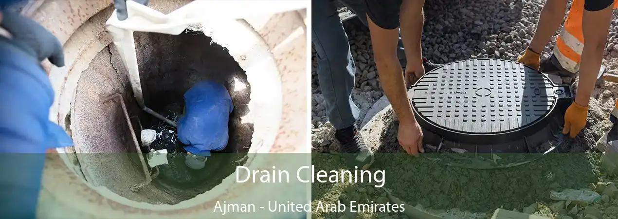 Drain Cleaning Ajman - United Arab Emirates