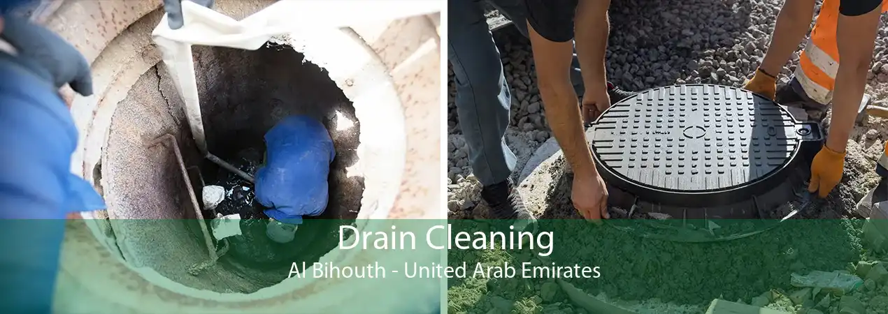 Drain Cleaning Al Bihouth - United Arab Emirates