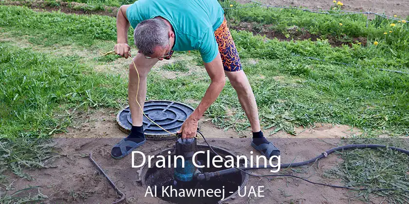  Drain Cleaning Al Khawneej - UAE