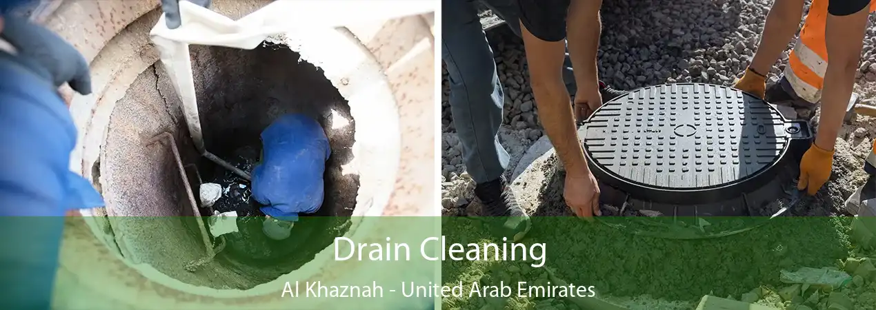 Drain Cleaning Al Khaznah - United Arab Emirates